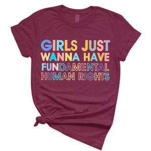 Girls Just Wanna Have Fundamental Human Rights Performance Tee